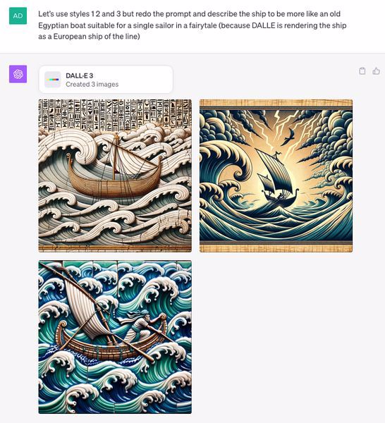 ChatGPT excerpt: Let's use styles 1, 2, and 3 but redo the prompt and describe the ship to be more like an old Egyptian boat suitable for a single sailor in a fairytale. ChatGPT responds with another set of sailing boat in storm images, in the same styles as before, but now with an Egyptian style dinghy.